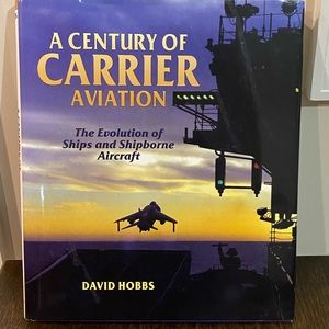 A Century of Carrier Aviation- Hardback
